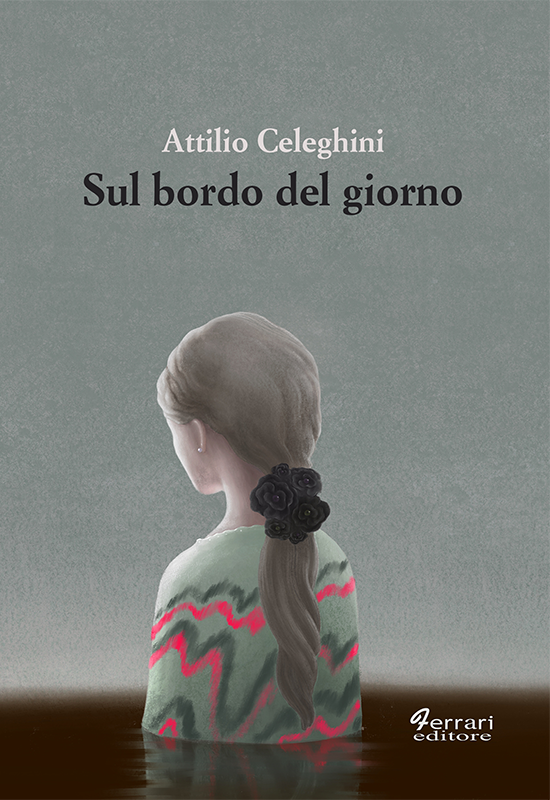 Attilio Celeghini sul bordo del giorno