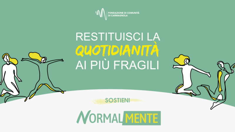 raccolta fondi Normalmente Carmagnola
