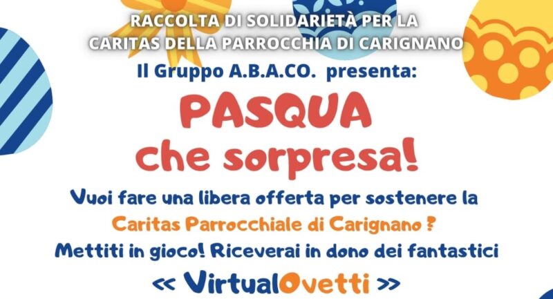 Il gruppo Abaco di Carignano aiuta la Caritas con i VirtualOvetti