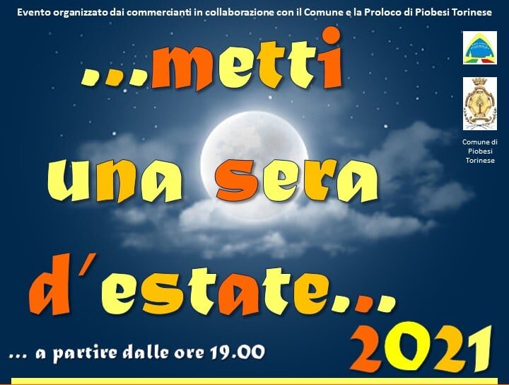 Piobesi: la scaletta ufficiale della notte bianca di venerdì 16 luglio