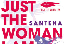Santena Just the woman