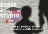 Borse di studio agli orfani di crimini domestici e violenza di genere borse studio orfani violenza