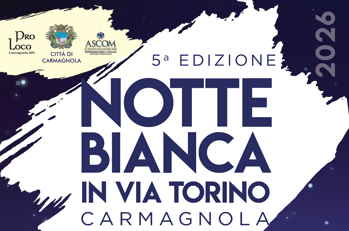 notte bianca carmagnola 2026