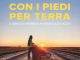 Pieroad a Sommariva del Bosco: il racconto di un giro del mondo… a piedi Pieroad Sommariva del Bosco